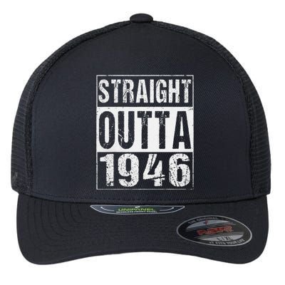 Vintage Straight Outta 1946 77th Birthday Gift 77 Years Flexfit Unipanel Trucker Cap