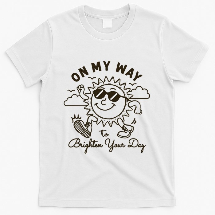 Vintage Sunshine On My Way To Brighten Your Day Funny T-Shirt