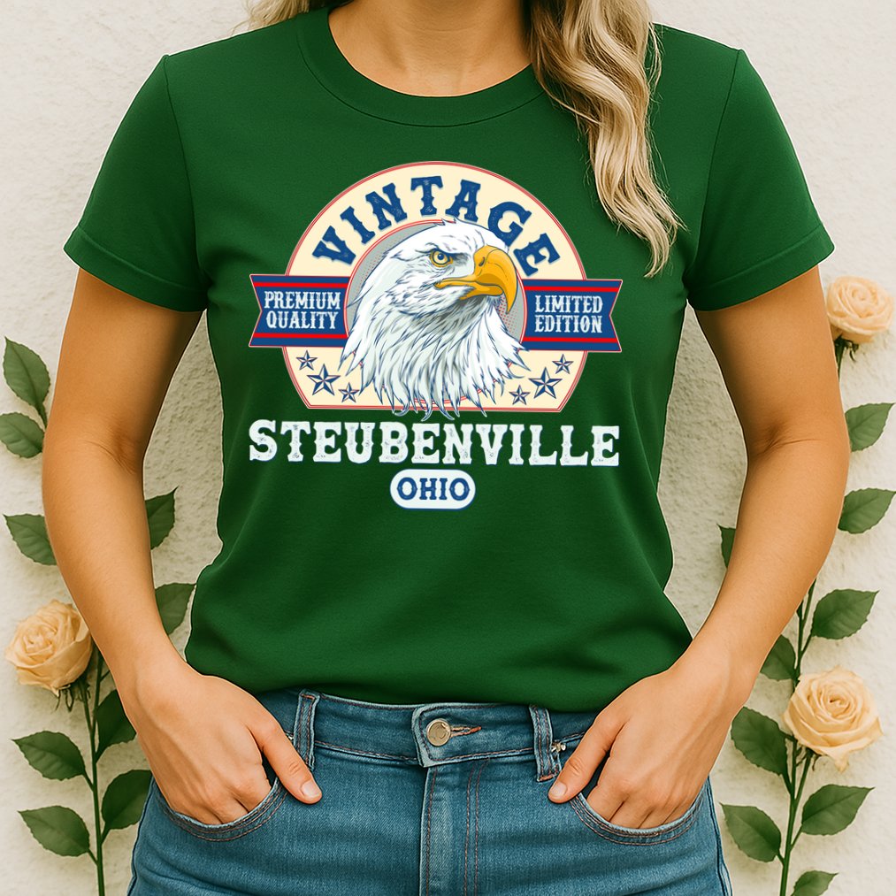 Vintage Steubenville Ohio Premium Quality Limited Edition Eagle Emblem Womens T-Shirt