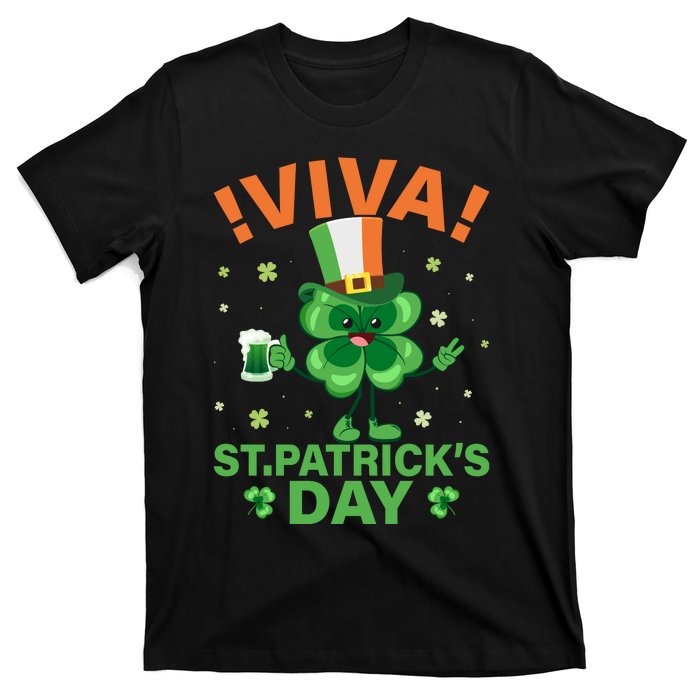 Viva St Patricks Day Funny Drink T-Shirt