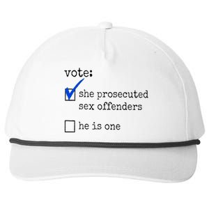 Vote She Prosecuted Sex Offenders He Is One Snapback Five-Panel Rope Hat