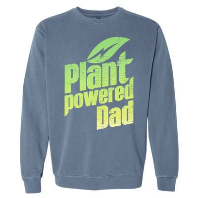 Vegan Strong Plant Powered Super Dad Workout Cute Gift Garment-Dyed Sweatshirt