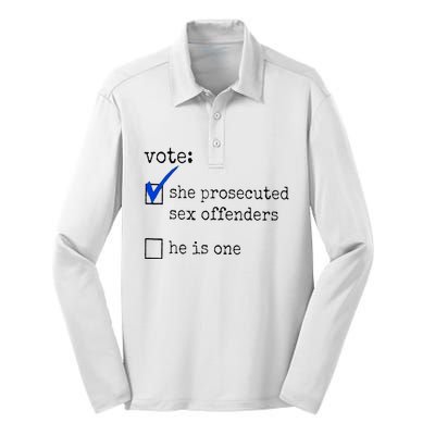 Vote She Prosecuted Sex Offenders He Is One Silk Touch Performance Long Sleeve Polo