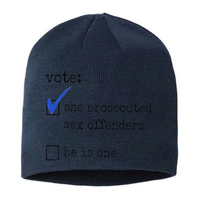 Vote She Prosecuted Sex Offenders He Is One Ift Sustainable Beanie