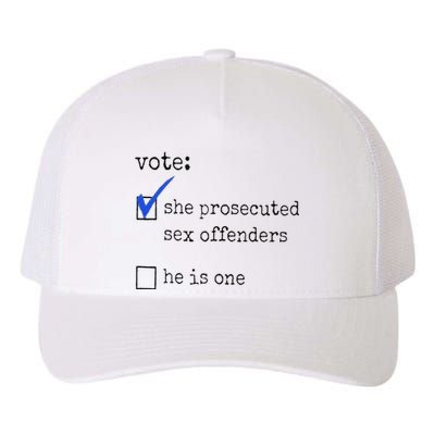 Vote She Prosecuted Sex Offenders He Is One Ift Yupoong Adult 5-Panel Trucker Hat