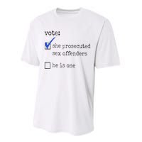 Vote She Prosecuted Sex Offenders He Is One Ift Performance Sprint T-Shirt