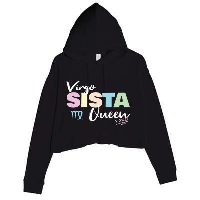 Virgo Sista Queen Zodiac Sign For Proud Virgo Gift Crop Fleece Hoodie