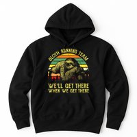 Vintage Sloth Running Team Well Get There Funny Sloth Hoodie