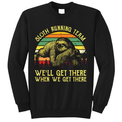 Vintage Sloth Running Team Well Get There Funny Sloth Sweatshirt