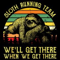 Vintage Sloth Running Team Well Get There Funny Sloth Sweatshirt