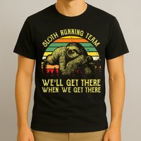 Vintage Sloth Running Team Well Get There Funny Sloth T-Shirt