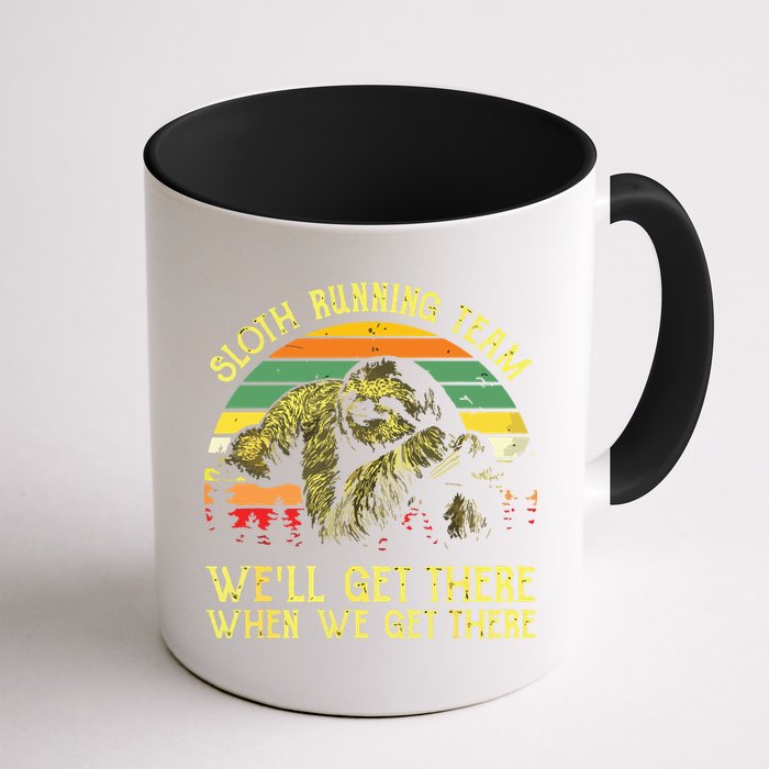 Vintage Sloth Running Team Well Get There Funny Sloth Mug
