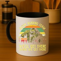 Vintage Sloth Running Team Well Get There Funny Sloth Mug