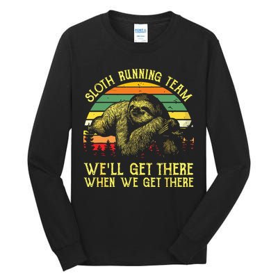 Vintage Sloth Running Team Well Get There Funny Sloth Tall Long Sleeve T-Shirt