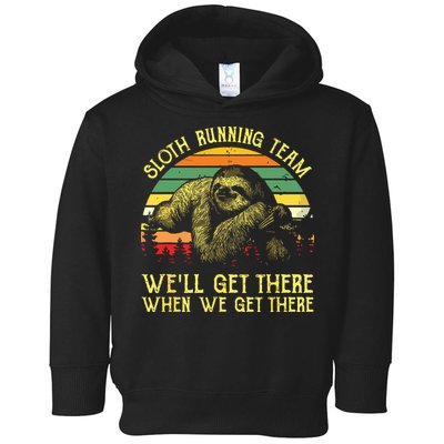 Vintage Sloth Running Team Well Get There Funny Sloth Toddler Hoodie