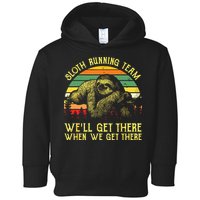 Vintage Sloth Running Team Well Get There Funny Sloth Toddler Hoodie
