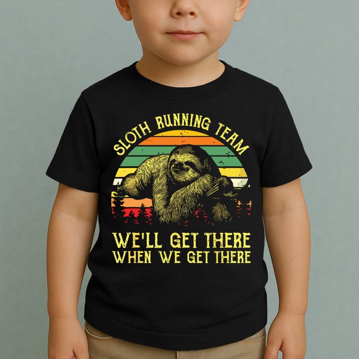 Vintage Sloth Running Team Well Get There Funny Sloth Toddler T-Shirt