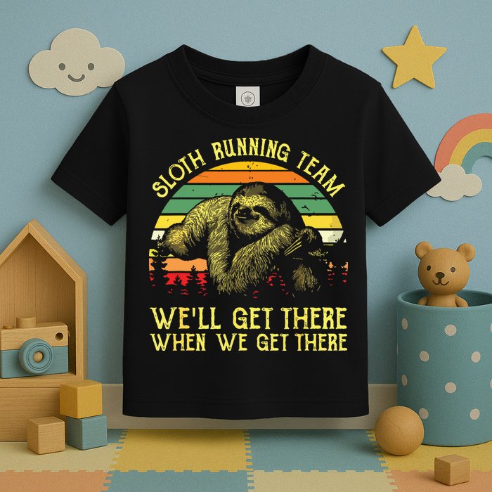 Vintage Sloth Running Team Well Get There Funny Sloth Toddler T-Shirt