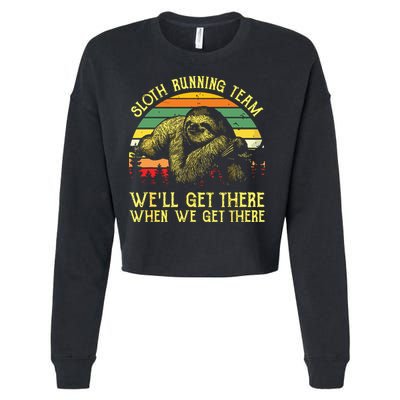 Vintage Sloth Running Team Well Get There Funny Sloth Cropped Pullover Crew