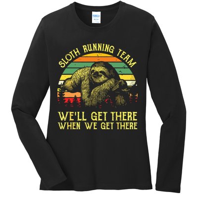Vintage Sloth Running Team Well Get There Funny Sloth Ladies Long Sleeve Shirt