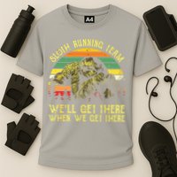 Vintage Sloth Running Team Well Get There Funny Sloth Performance Shirt