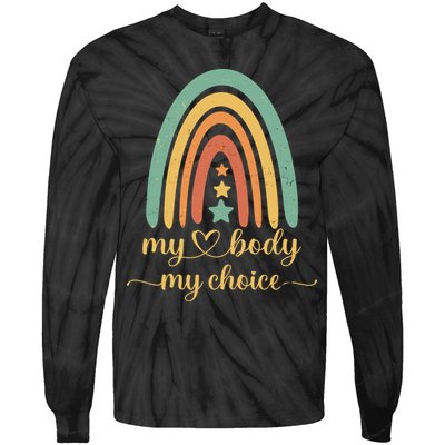 Vintage Stars Rainbow Pro Roe My Body My Choice Tie-Dye Long Sleeve Shirt