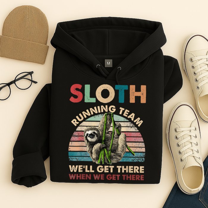 Vintage Sloth Running Team We'll Get There Funny Sloth Hoodie
