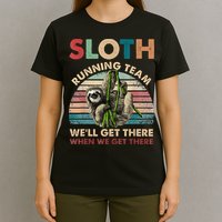 Vintage Sloth Running Team We'll Get There Funny Sloth T-Shirt