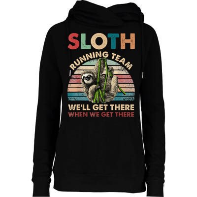 Vintage Sloth Running Team We'll Get There Funny Sloth Womens Funnel Neck Pullover Hood
