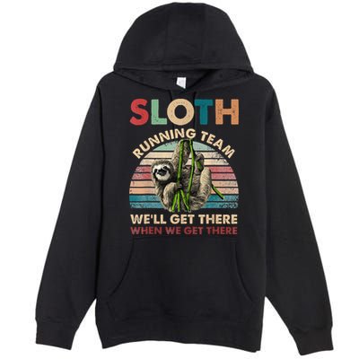 Vintage Sloth Running Team We'll Get There Funny Sloth Premium Pullover Hoodie