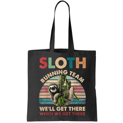 Vintage Sloth Running Team We'll Get There Funny Sloth Bag