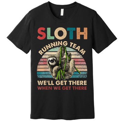 Vintage Sloth Running Team We'll Get There Funny Sloth Premium T-Shirt