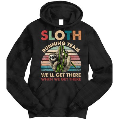 Vintage Sloth Running Team We'll Get There Funny Sloth Tie Dye Hoodie