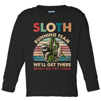 Vintage Sloth Running Team We'll Get There Funny Sloth Toddler Long Sleeve Shirt
