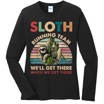 Vintage Sloth Running Team We'll Get There Funny Sloth Ladies Long Sleeve Shirt