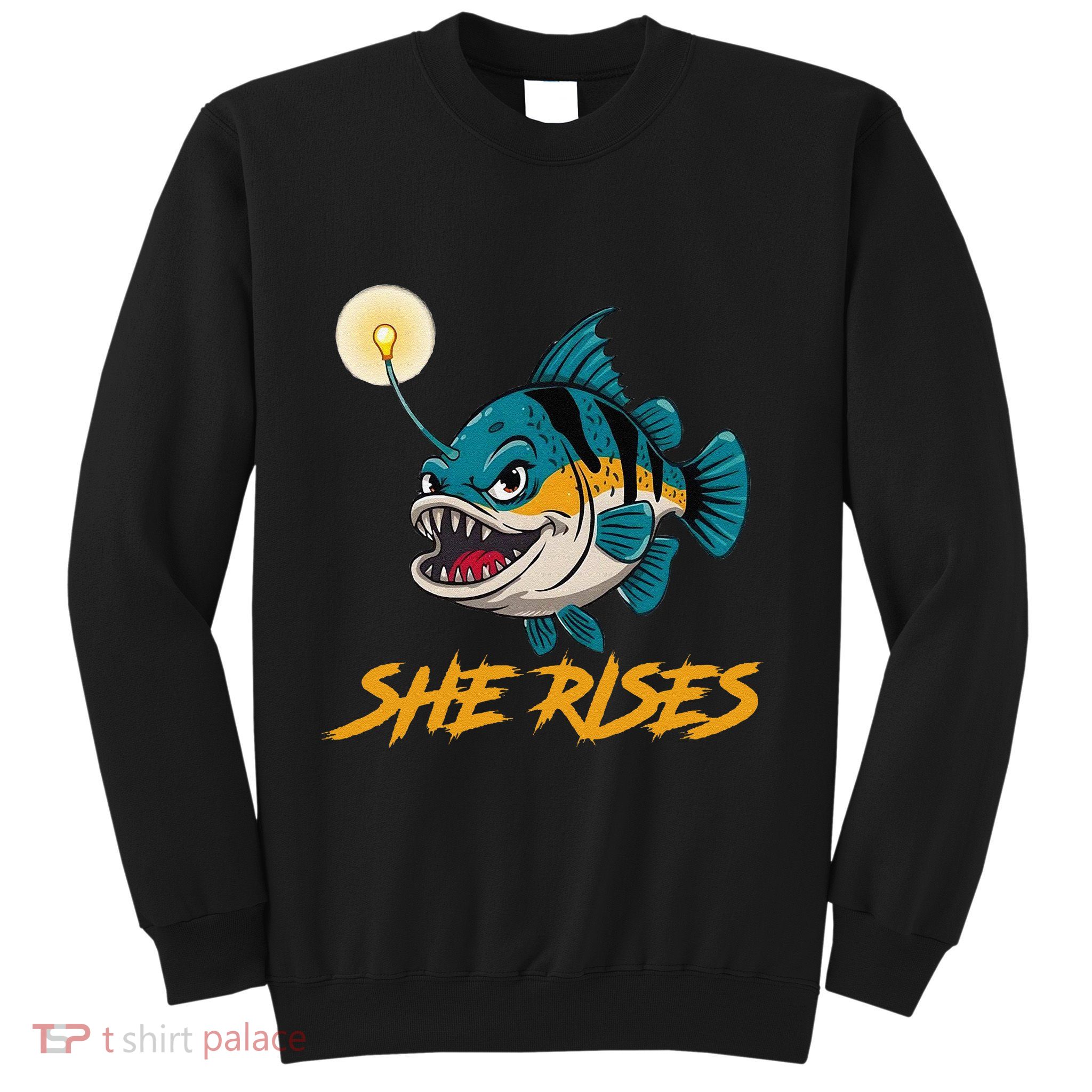 Vintage She Rises Cute Anglerfish Black Seadevils Funny Meme .Png Sweatshirt