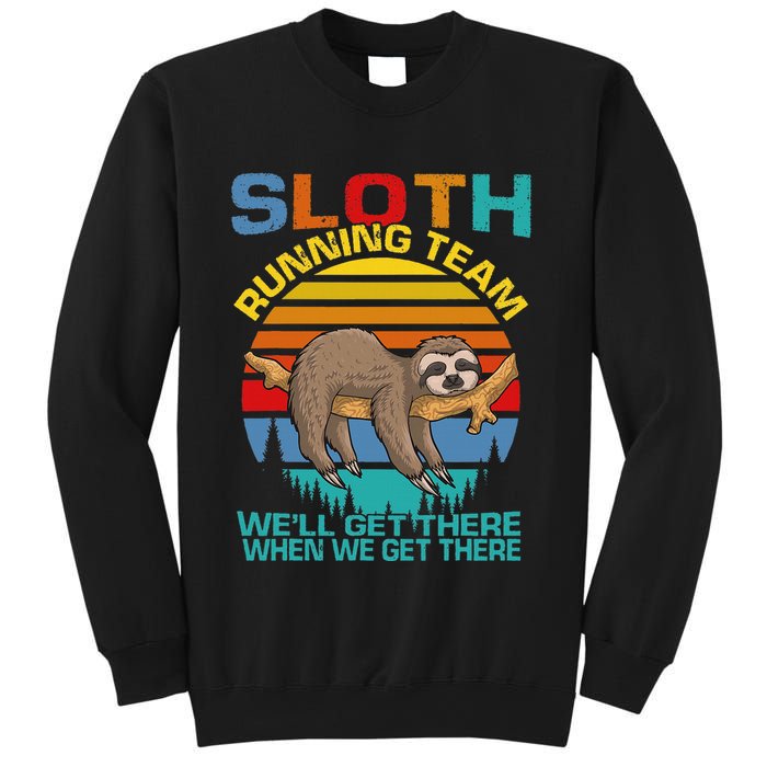 Vintage Sloth Running Team WeLl Get There Funny Sloth Sweatshirt