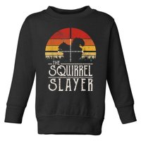 Vintage Sunset Retro Style Squirrel Hunting Squirrel Slayer Toddler Sweatshirt