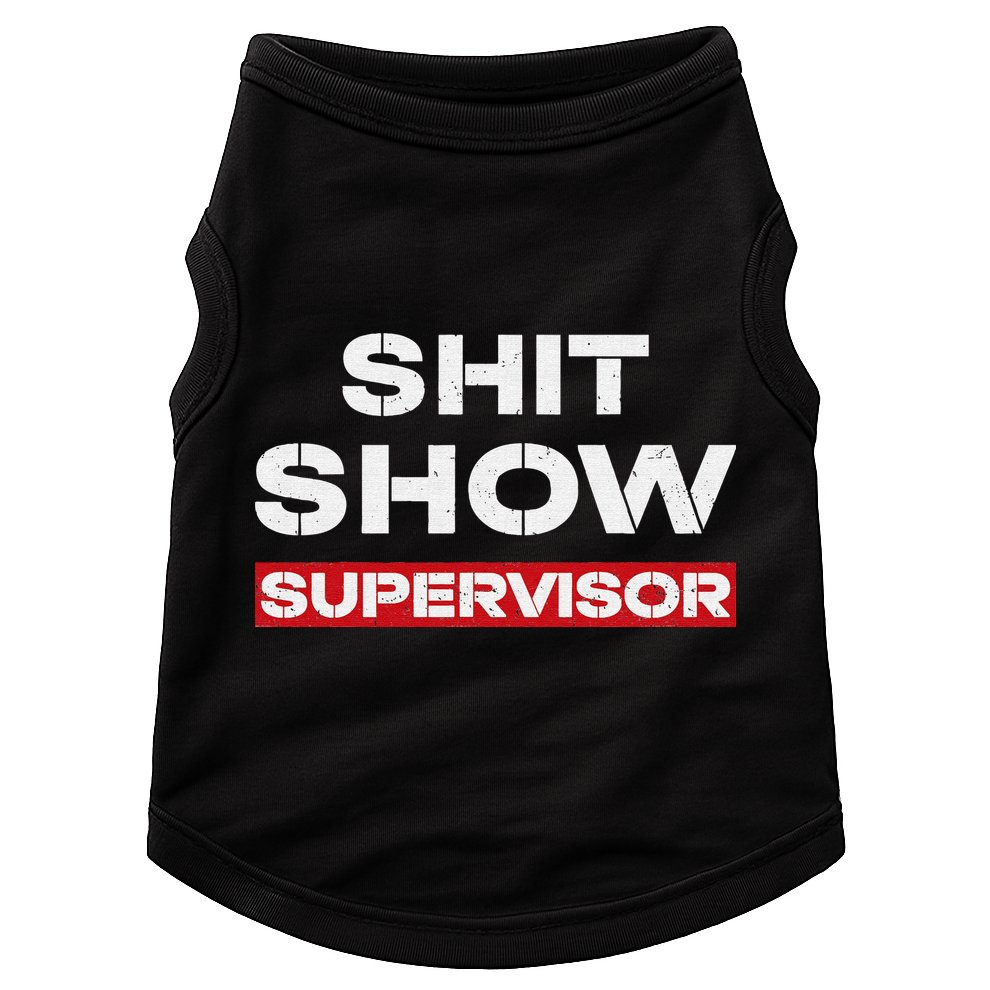 Vintage Shit Show Supervisor Funny Mom Boss Manager Teacher Doggie Tank