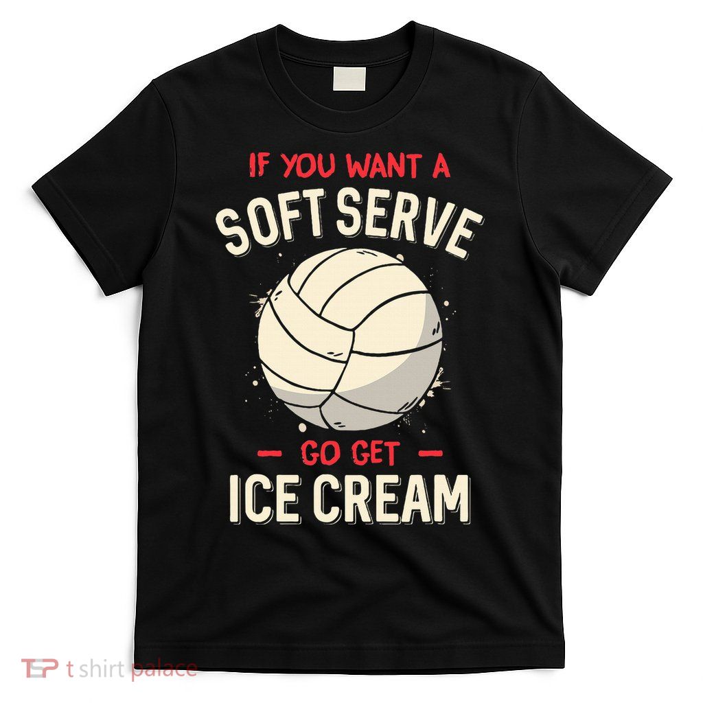 Volleyball Soft Serve Pun Design T-Shirt
