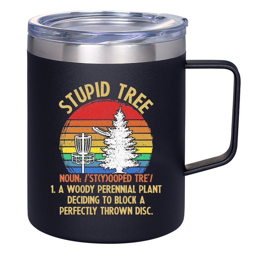 Vintage Sunset Stupid Tree Disc Golf Funny Fans 12oz Stainless Steel Coffee Mug
