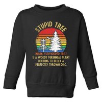 Vintage Sunset Stupid Tree Disc Golf Funny Fans Toddler Sweatshirt