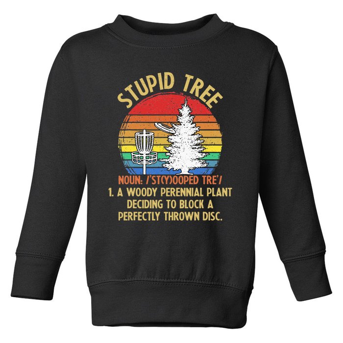 Vintage Sunset Stupid Tree Disc Golf Funny Fans Toddler Sweatshirt