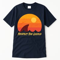 Vintage Sunset Shark Respect The Locals Tall T-Shirt