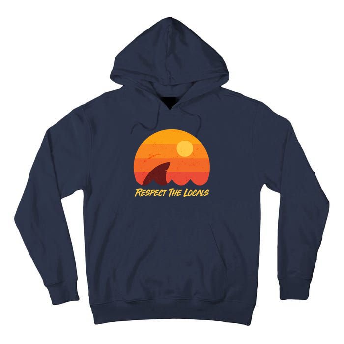 Vintage Sunset Shark Respect The Locals Tall Hoodie