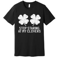 vintage stop staring at my clover shamrocks Premium T-Shirt