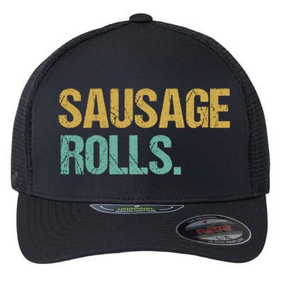 Vintage Style Sausage Rolls Gift Flexfit Unipanel Trucker Cap