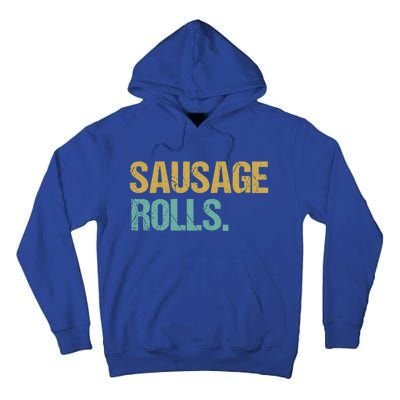 Vintage Style Sausage Rolls Gift Tall Hoodie