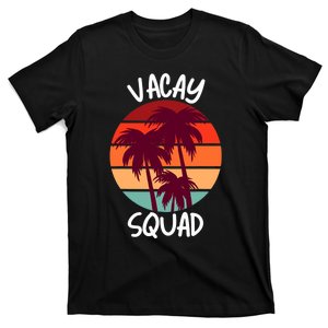 Vacay Squad Summer Vacation Family Friends Trip Palm Trees T-Shirt