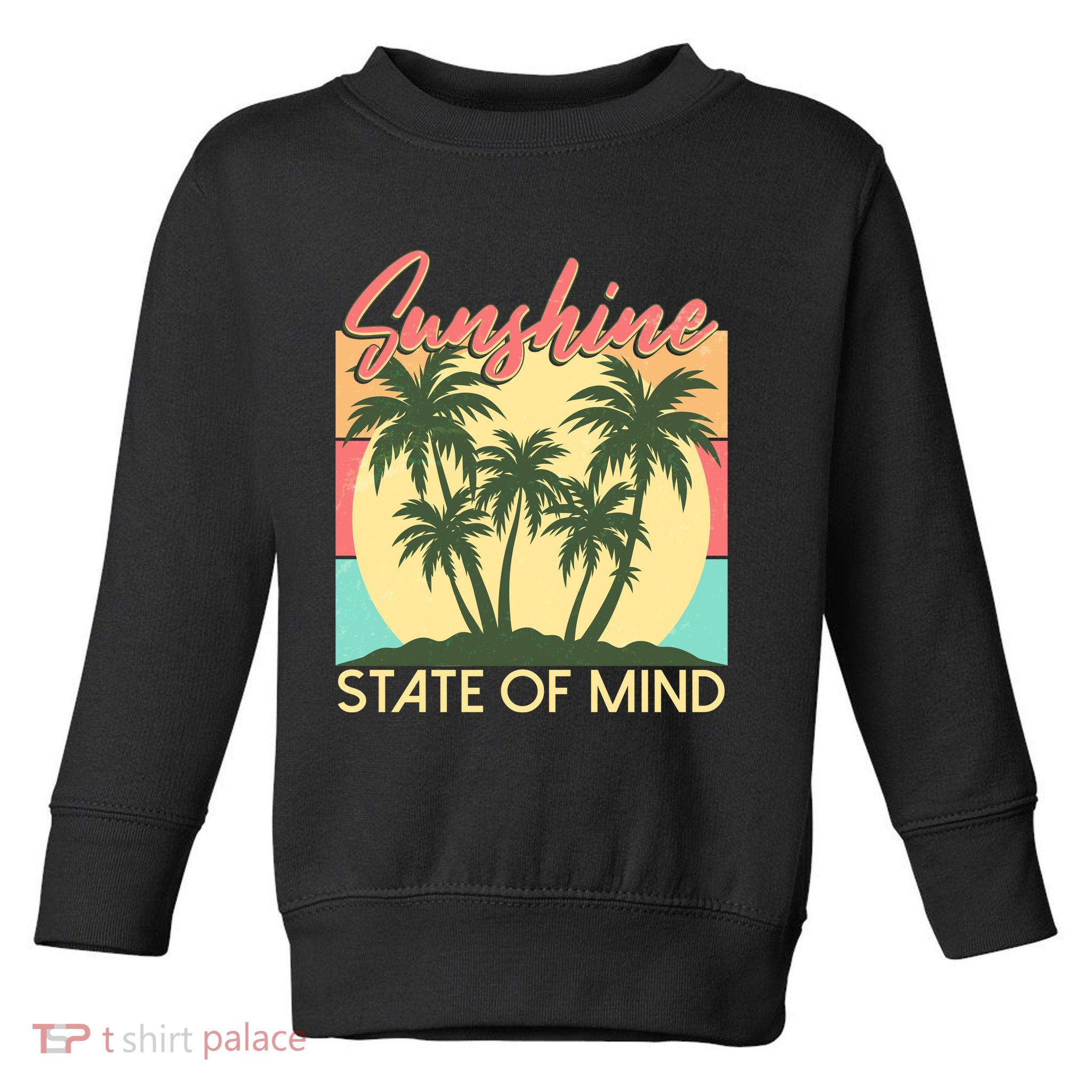 Vintage Sunshine State Of Mind Tropical Palm Trees Vacation Time Toddler Sweatshirt